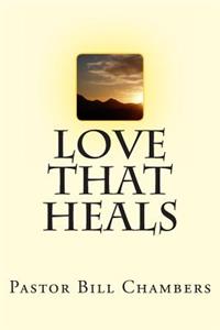 Love That Heals