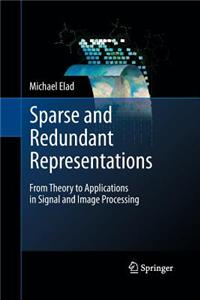 Sparse and Redundant Representations