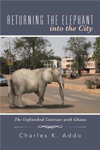 Returning the Elephant Into the City