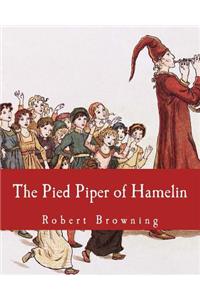 The Pied Piper of Hamelin