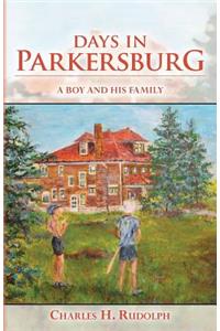Days in Parkersburg