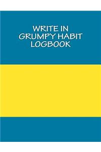 Write In Grumpy Habit Logbook