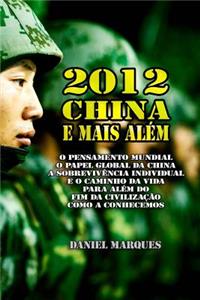 2012, China e Mais Além