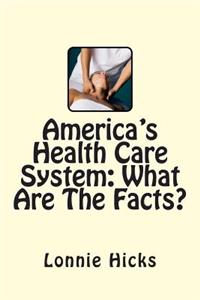 America's Health Care System