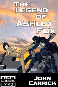 Ashley Fox - Ninja Babysitter: Ashley Fox Adventures - Volume One