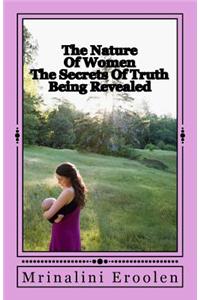 The Nature of Women: The Secrets of Truth Being Revealed