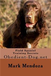 Field Spaniel Training Secrets
