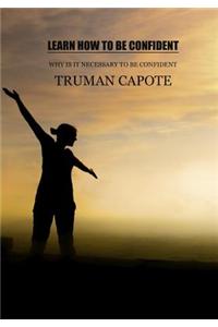 Learn How to Be Confident