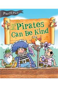 Pirates Can Be Kind