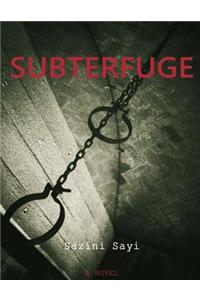 Subterfuge