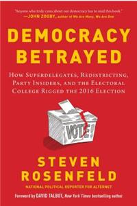 Democracy Betrayed