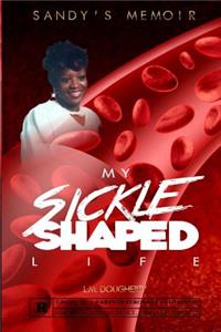 My Sickle Shaped Life