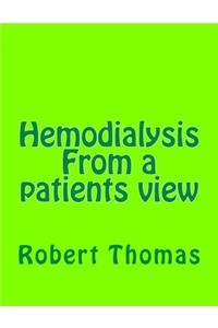 Hemodialysis From a patients view