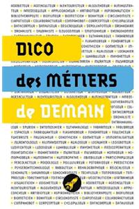 Dico des métiers de demain