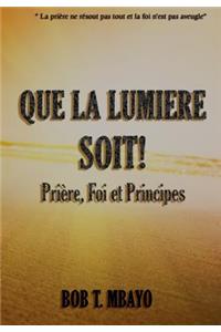 Que la Lumière soit !