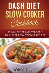 DASH Diet Slow Cooker Cookbook