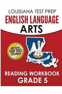 LOUISIANA TEST PREP English Language Arts Reading Workbook Grade 5