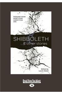 Shibboleth and Other Stories (Large Print 16pt)