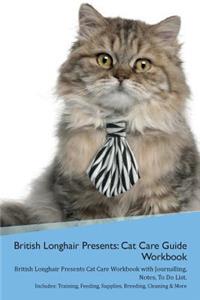 British Longhair Cat Presents