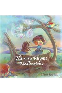 Nursery Rhyme Meditations