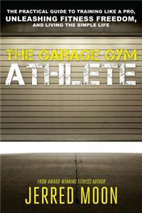 Garage Gym Athlete