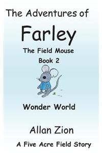 Adventures of Farley the Field Mouse Book 2