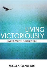 Living Victoriously