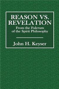 Reason vs. Revelation