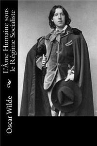 L'Âme Humaine sous le Régime Socialiste
