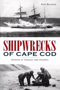 Shipwrecks of Cape Cod