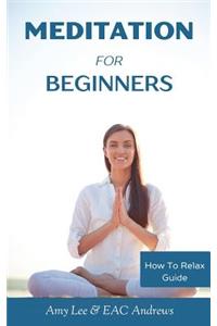 Meditation For Beginners