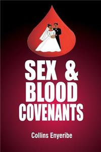 Sex And Blood Covenants
