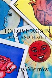To Love Again