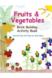 Fruits & Vegetables - Brick Building Activity Book