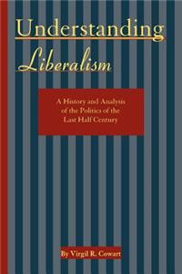 Understanding Liberalism