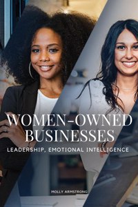 Women-Owned Businesses Leadership, Emotional Intelligence