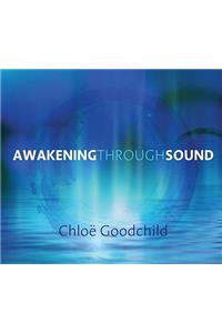 Awakening Through Sound