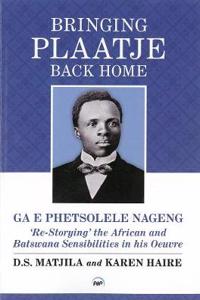 Bringing Plaatje Back Home