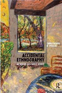 Accidental Ethnography