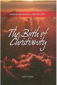 The Birth of Christianity