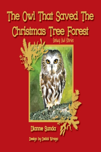 The Owl That Saved The Christmas Tree Forest