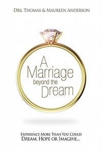 Marriage Beyond the Dream