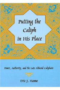 Putting the Caliph in his Place