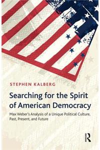 Searching for the Spirit of American Democracy
