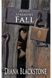 When Sparrows Fall