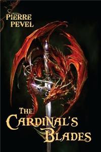 The Cardinal's Blades