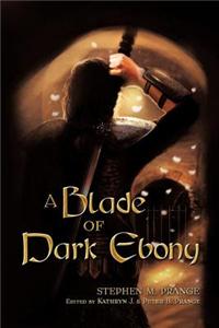 Blade of Dark Ebony