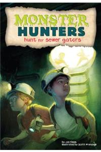 Hunt for Sewer Gators