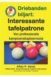 Driebanden biljart - Interessante tafelpatrone