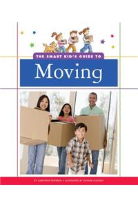 The Smart Kid's Guide to Moving